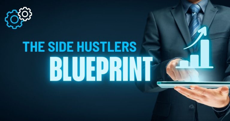 The Side Hustlers Blueprint